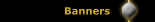 Banners